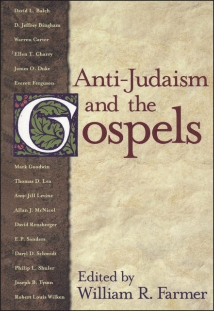William R. Farmer - Anti-Judaism and the Gospels, E-bok