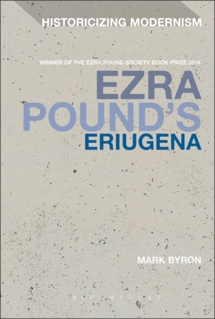 Mark Byron - Ezra Pound's Eriugena, E-bok