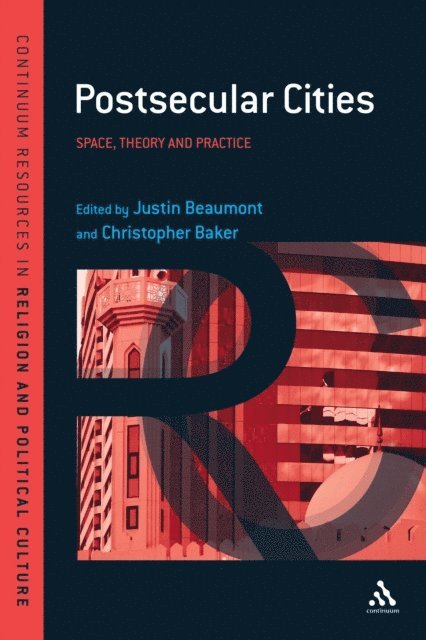 Justin Beaumont, Christopher Baker - Postsecular Cities, E-bok