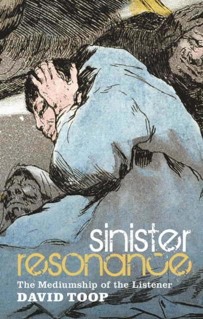 David Toop - Sinister Resonance, E-bok