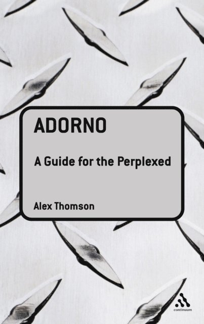 Alex Thomson - Adorno: A Guide for the Perplexed, E-bok