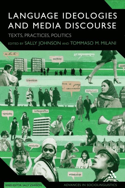 Sally Johnson, Tommaso M. Milani - Language Ideologies and Media Discourse, E-bok
