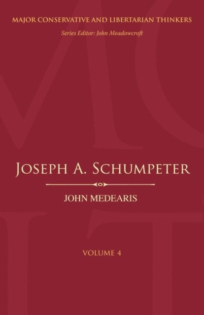 John Medearis - Joseph A. Schumpeter, E-bok
