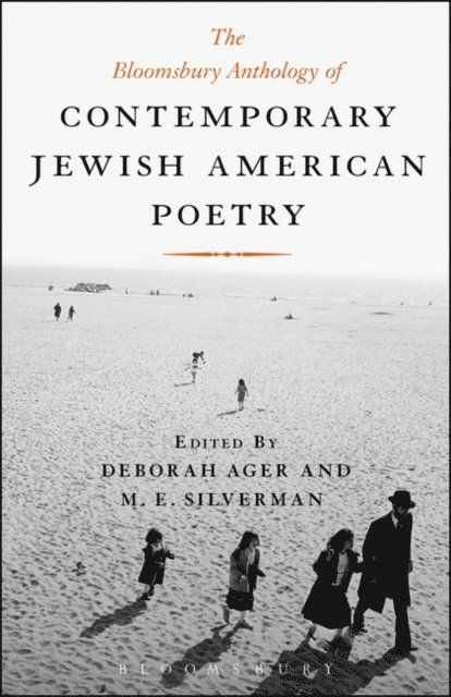 Deborah Ager, M. E. Silverman - Bloomsbury Anthology of Contemporary Jewish American Poetry, E-bok