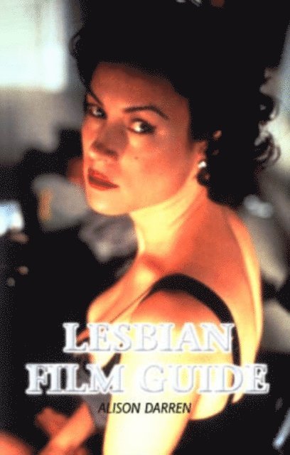 Alison Darren - Lesbian Film Guide, E-bok