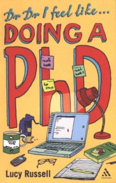 Lucy Russell - Dr Dr I feel like... doing a PhD, E-bok