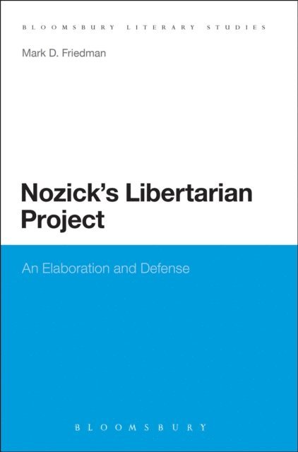 Mark D. Friedman - Nozick's Libertarian Project, E-bok