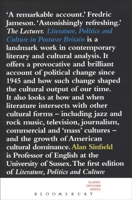Alan Sinfield - Literature, Politics and Culture in Postwar Britain, E-bok
