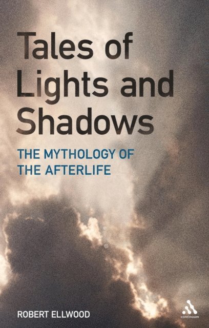 Robert Ellwood - Tales of Lights and Shadows, E-bok