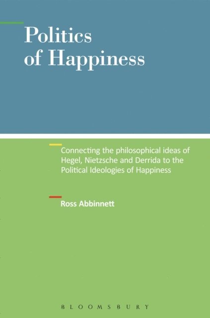 Ross Abbinnett - Politics of Happiness, E-bok