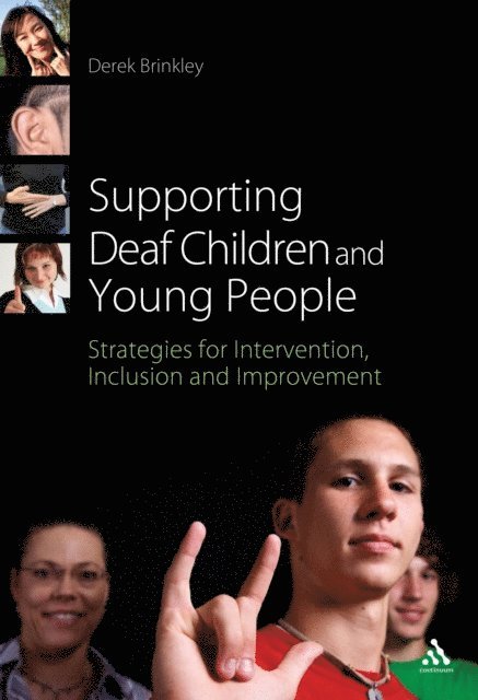Derek Brinkley - Supporting Deaf Children and Young People, E-bok