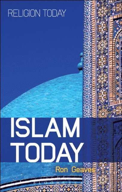 Ron Geaves - Islam Today, E-bok