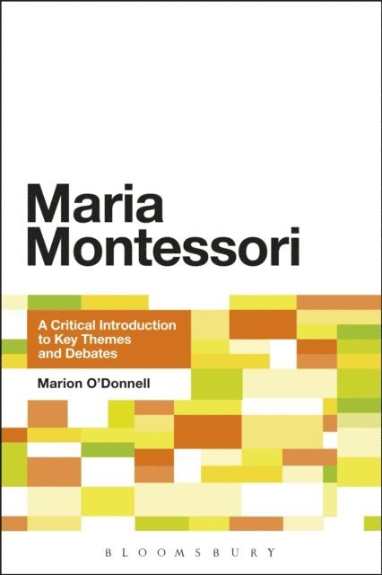 Marion O'Donnell - Maria Montessori, E-bok