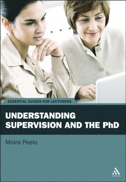 Moira Peelo - Understanding Supervision and the PhD, E-bok