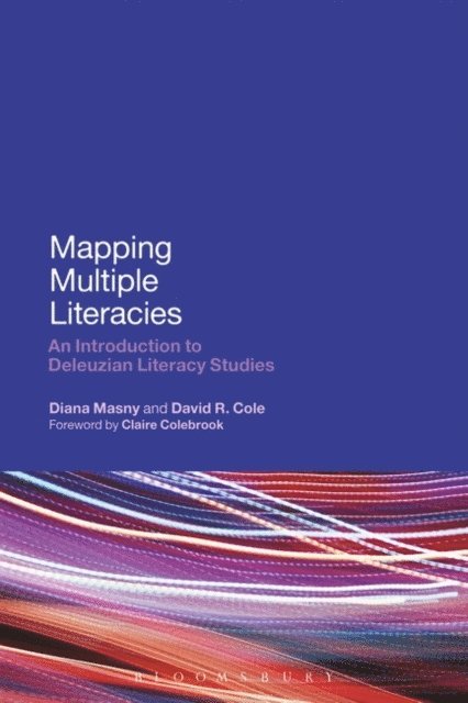 Diana Masny, David R. Cole - Mapping Multiple Literacies, E-bok
