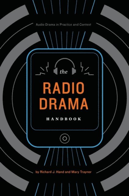 Richard J. Hand, Mary Traynor - Radio Drama Handbook, E-bok