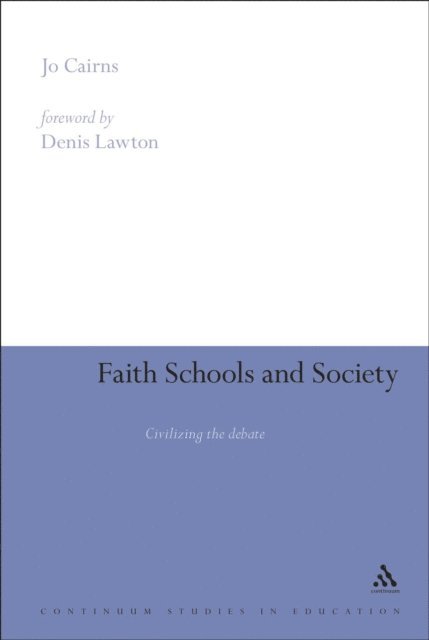 Jo Cairns - Faith Schools and Society, E-bok