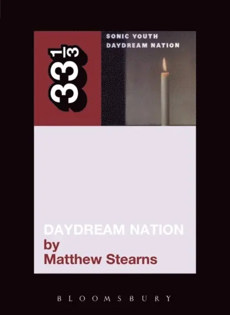 Matthew Stearns - Sonic Youth's Daydream Nation, E-bok. Tillgänglighet: Lägg i varukorg