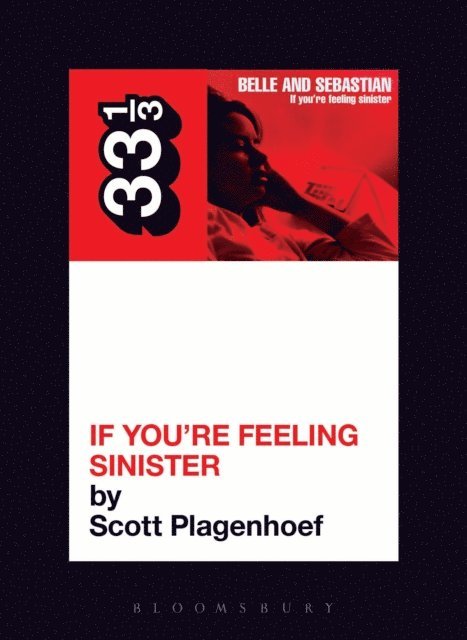Scott Plagenhoef - Belle & Sebastian's If You're Feeling Sinister, E-bok