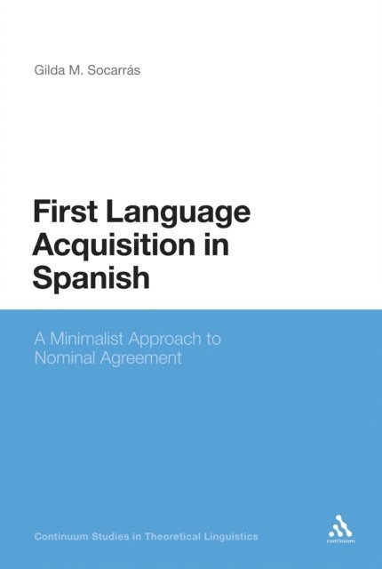 Gilda Socarras - First Language Acquisition in Spanish, E-bok