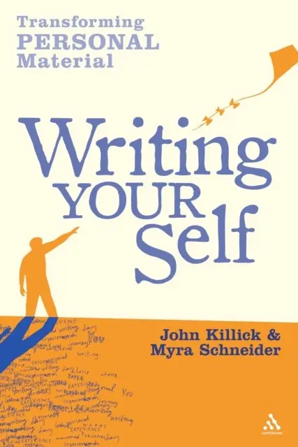 Myra Schneider, John Killick - Writing Your Self, E-bok. Tillgänglighet: Lägg i varukorg