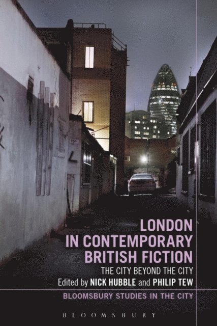 Nick Hubble, Philip Tew - London in Contemporary British Fiction, E-bok