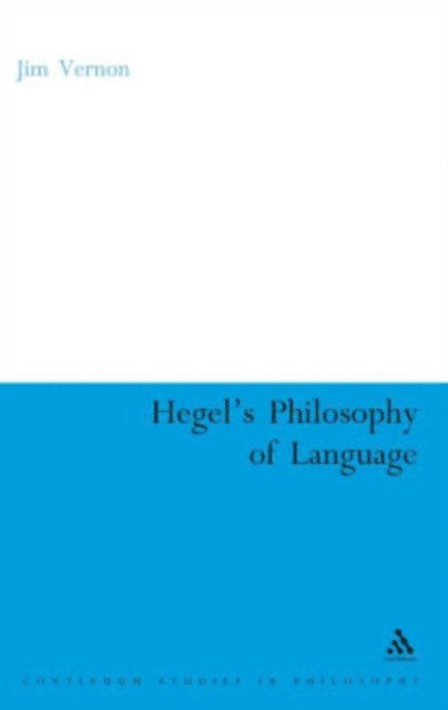 Jim Vernon - Hegel's Philosophy of Language, E-bok