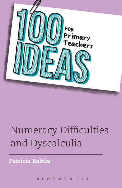 Patricia Babtie - 100 Ideas for Primary Teachers: Numeracy Difficulties and Dyscalculia, E-bok