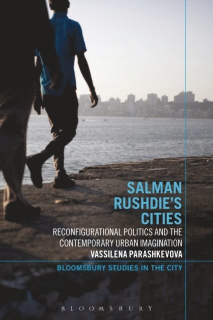 Vassilena Parashkevova - Salman Rushdie's Cities, E-bok