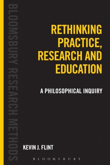 Kevin J. Flint - Rethinking Practice, Research and Education, E-bok