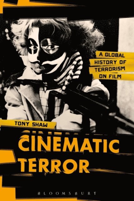 Tony Shaw - Cinematic Terror, E-bok
