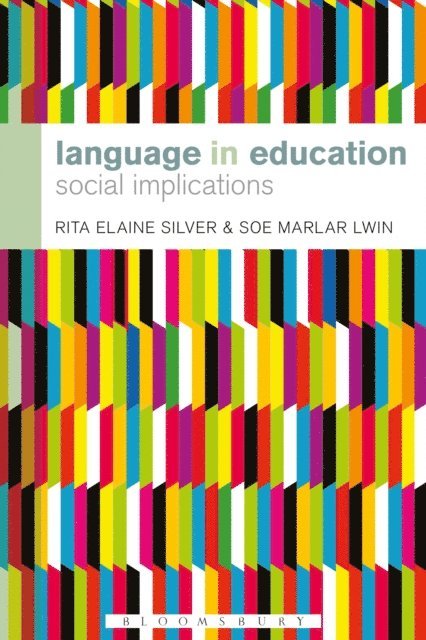 Rita Elaine Silver, Soe Marlar Lwin - Language in Education, E-bok