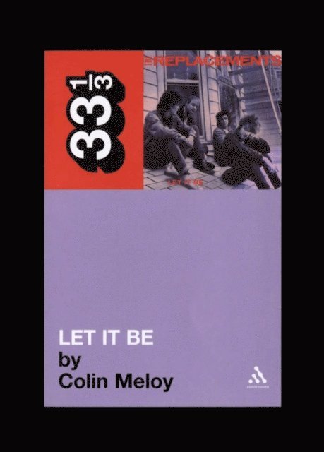 Colin Meloy - Replacements' Let It Be, E-bok