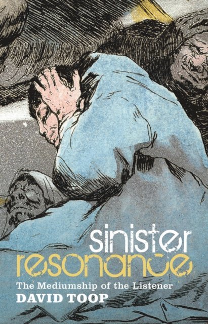 David Toop - Sinister Resonance, E-bok