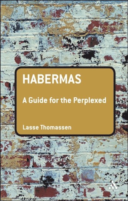 Lasse Thomassen - Habermas: A Guide for the Perplexed, E-bok