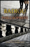 Badiou and the Philosophers