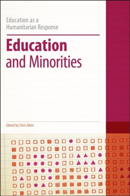 Chris Atkin - Education and Minorities, E-bok