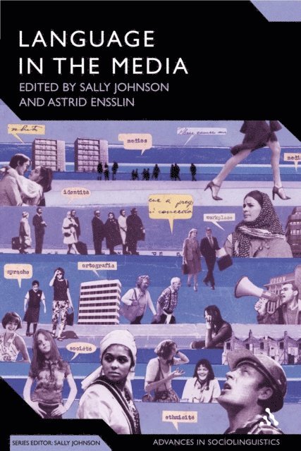Sally Johnson, Astrid Ensslin - Language in the Media, E-bok