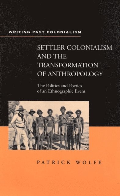 Patrick Wolfe - Settler Colonialism, E-bok
