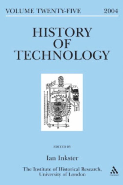 Ian Inkster - History of Technology Volume 25, E-bok
