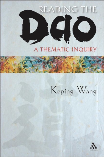 Keping Wang - Reading the Dao, E-bok