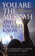 You are the Messiah and I should know