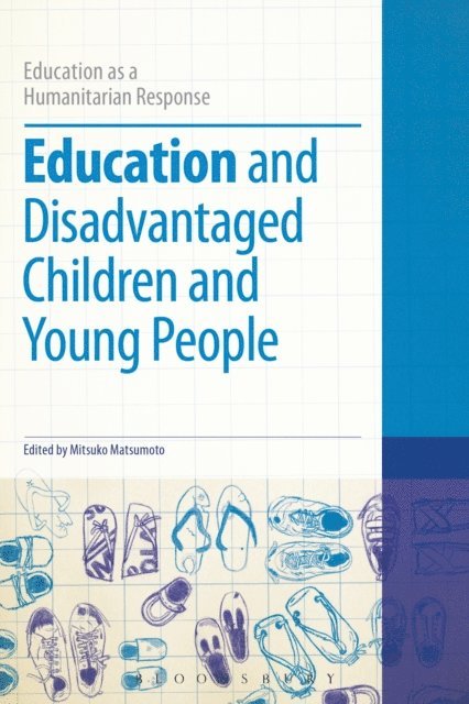 Mitsuko Matsumoto - Education and Disadvantaged Children and Young People, E-bok