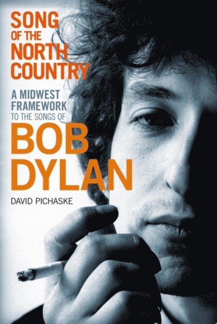 David Pichaske - Song of the North Country, E-bok