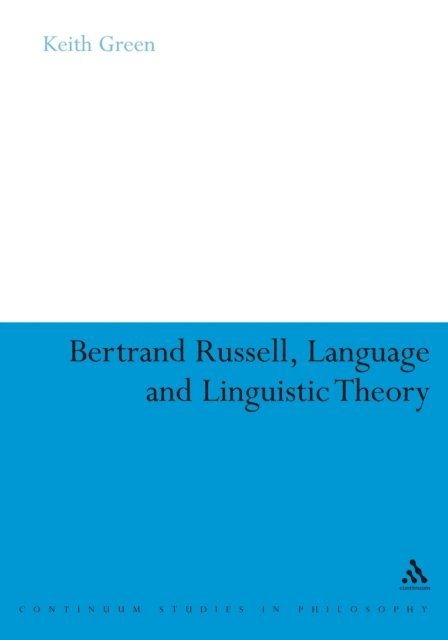 Keith Green - Bertrand Russell, Language and Linguistic Theory, E-bok