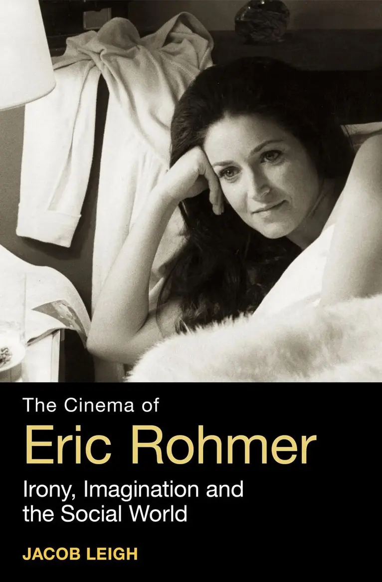 Jacob Leigh - Cinema of Eric Rohmer, Häftad. Tillgänglighet: Lägg i varukorg