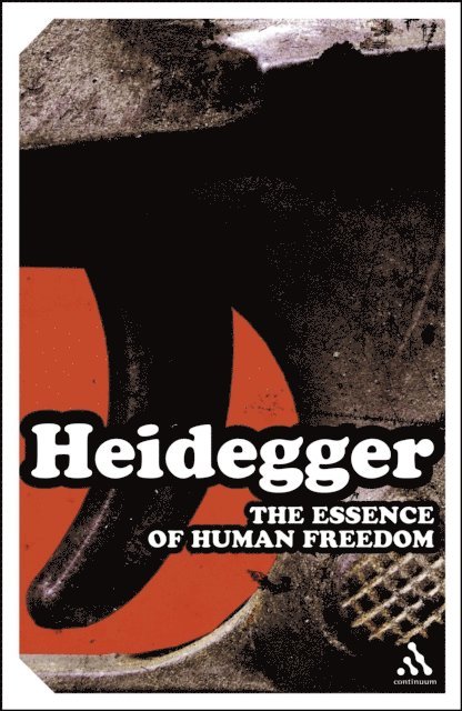 Martin Heidegger - Essence of Human Freedom, E-bok