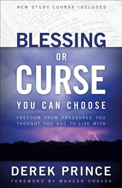 Derek Prince - Blessing or Curse, E-bok