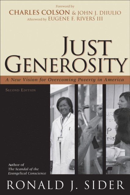 Ronald J. Sider - Just Generosity, E-bok