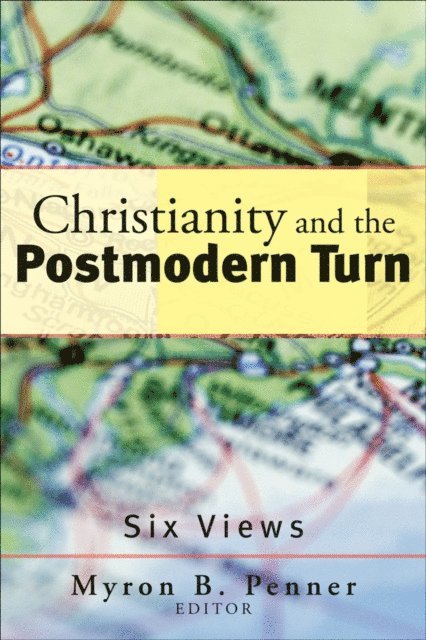 Myron B. Penner - Christianity and the Postmodern Turn, E-bok
